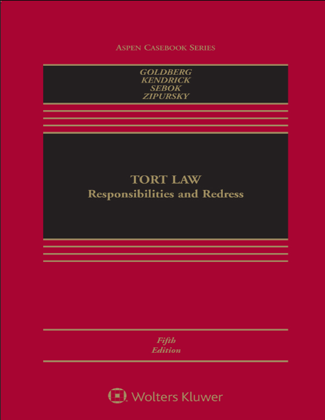 Book cover of Tort Law: Responsibilities and Redress by John Goldberg Book cover of Tort Law: Responsibilities and Redress by John Goldberg